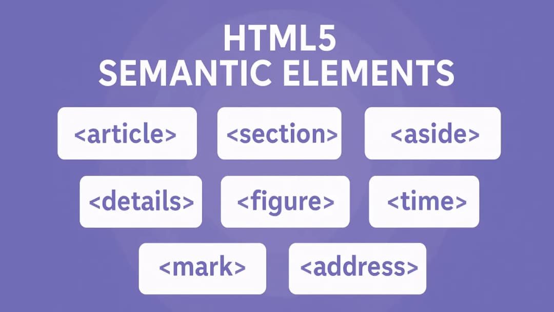 Exploring Lesser-Used (By JRs) but Powerful Semantic HTML Elements